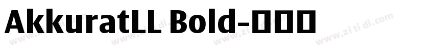 AkkuratLL Bold字体转换
